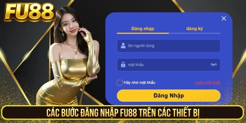 Quy trình đăng nhập Fu88 trên các thiết bị