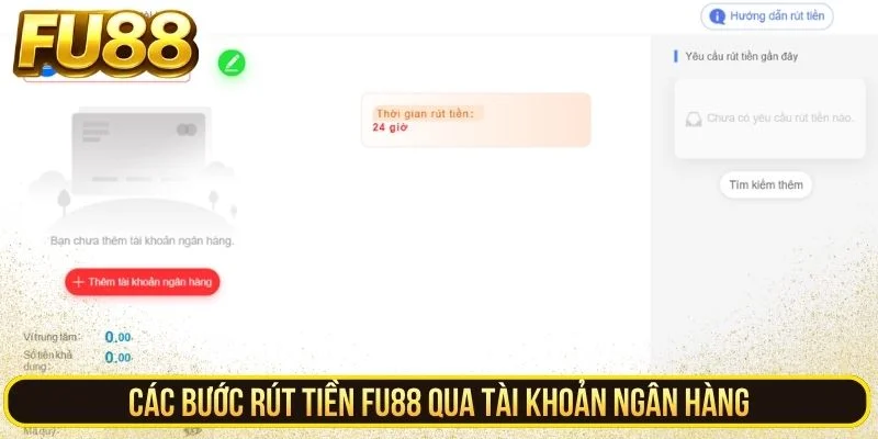 Quy trình rút tiền Fu88 qua tài khoản ngân hàng